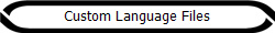 Custom Language Files